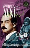 Kör Ebe Türkler'in Sherlock Holmes'i Amanvermez Avni 5 / Bir Osmanlı Polisiyesi (Osmanlıca Aslıyla Birlikte)
