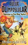 Küçük Olimposlular 4 / Hyperion ve Dev Ateş Topları