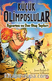 Küçük Olimposlular 4 / Hyperion ve Dev Ateş Topları