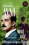 Mavi Göz Türkler'in Sherlock Holmes'i Amanvermez Avni 6 / Bir Osmanlı Polisiyesi (Osmanlıca Aslıyla Birlikte)