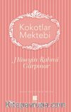 Kokotlar Mektebi (Sadeleştirilmiş Metin)