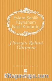 Evlere Şenlik  Kaynanam Nasıl Kudurdu (Sadeleştirilmiş Metin)