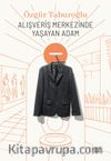 Alışveriş Merkezinde Yaşayan Adam