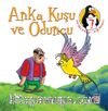 Anka Kuşu ve Oduncu - Doğruluk & Değerler Eğitimi Öyküleri -7