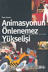 Animasyonun Önlenemez Yükselişi