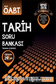 2016 KPSS ÖABT Tarih Tamamı Çözümlü Soru Bankası