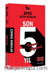 2021 KPSS Eğitim Bilimleri Son 5 Yıl Tamamı Çözümlü Çıkmış Sorular
