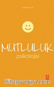 Mutluluk Psikolojisi