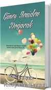 Güneş Yeniden Doğacak
