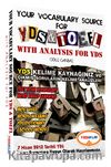 Your Vocabulary Source For YDS-TOEFL with Analysis For YDS