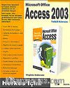 Microsoft Office Access 2003 Yetkili Kılavuzu