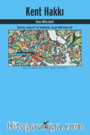 Kent Hakkı <br /> Sosyal Adalet ve Kamusal Alan Mücadelesi