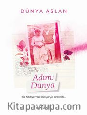 Adım: Dünya