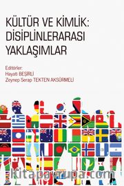 Kültür ve Kimlik: Disiplinlerarası Yaklaşımlar