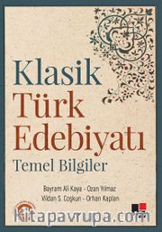 Klasik Türk Edebiyatı Temel Bilgiler