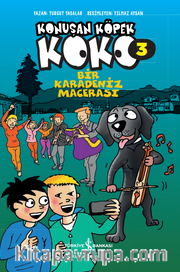 Konuşan Köpek Koko 3 / Bir Karadeniz Macerası