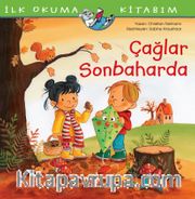 Çağlar Sonbaharda / İlk Okuma Kitabım