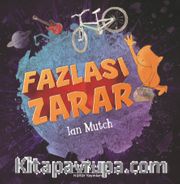 Fazlası Zarar