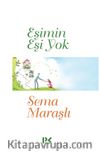 Eşimin Eşi Yok
