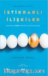İstikrarlı İlişkiler / Hayatınıza Doğru İnsanları Çekme Kılavuzu