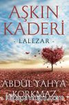 Aşkın Kaderi & Lalezar