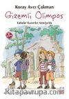 Gizemli Olimpos & Kafadar Kuzenler Antalya'da