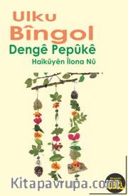 Denge Pepüke (Haiküyen İlona Nü)