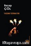 Yasımı Tutmayın