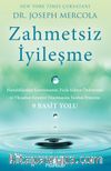 Zahmetsiz İyileşme