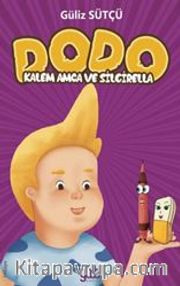 Dodo - Kalem Amca ve Silgirella