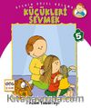 Küçükleri Sevmek