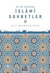 Bilim Çağında İslami Sohbetler