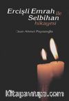 Ercişli Emrah İle Selbihan Hikayesi