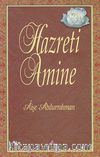 Hazreti Amine / Hz. Muhammedin (s.a.)'in Annesi