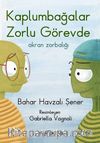 Kaplumbağalar Zorlu Görevde