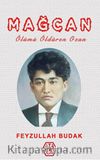 Mağcan & Ölümü Öldüren Ozan