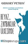 Beyaz Zambaklar Ülkesinde