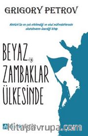 Beyaz Zambaklar Ülkesinde