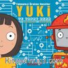 Yuki ve Yapay Zeka / Teknoloji Üreten Nesiller