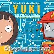 Yuki ve Yapay Zeka / Teknoloji Üreten Nesiller