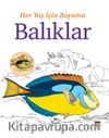 Her Yaş İçin Boyama - Balıklar