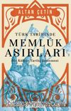 Türk Tarihinde Memluk Asırları & Bir Kültür Tarihi Denemesi