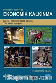 Ekonomik Kalkınma <br /> Küresel Kalkınma Odaklı Sorunlar Yeni Model Arayışları