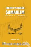 Tarihte ve Bugün Şamanizm & Materyaller ve Araştırmalar