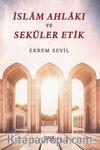 İslam Ahlakı ve Seküler Etik