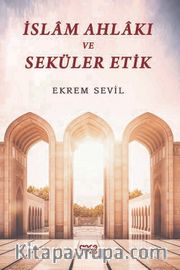 İslam Ahlakı ve Seküler Etik
