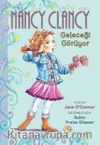 Nancy Clancy 3 / Geleceği Görüyor