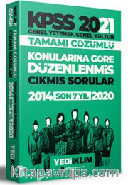 2021 KPSS GY-GK Konularına Göre Tamamı Çözümlü Çıkmış Sorular 