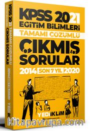 2021 KPSS Eğitim Bilimleri Tamamı Çözümlü Son 7 Yıl Çıkmış Sorular 
