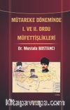 Mütareke Döneminde I. ve II. Ordu Müfettişlikleri